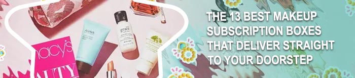 Best makeup subscription box